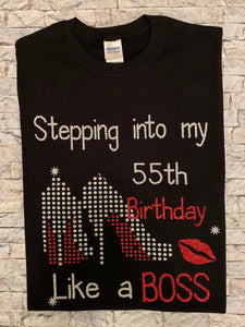 Steppin' Into My Birthday Like A Boss Tee