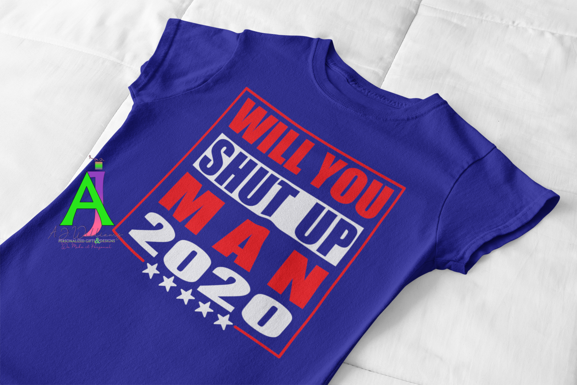 Will You Shut Up Man 2020