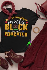 Unapologetically Black & Educated Tee